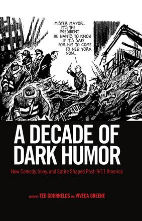A Decade of Dark Humor - How Comedy, Irony, and Satire Shaped Post-9/11 America