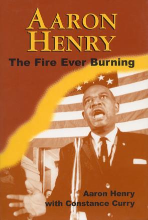 Aaron Henry - The Fire Ever Burning