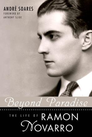 Beyond Paradise - The Life of Ramon Novarro