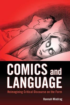 Comics and Language - Reimagining Critical Discourse on the Form