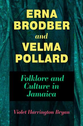 Erna Brodber and Velma Pollard - Folklore and Culture in Jamaica