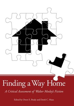 Finding a Way Home - A Critical Assessment of Walter Mosley's Fiction