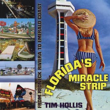 Florida's Miracle Strip - From Redneck Riviera to Emerald Coast