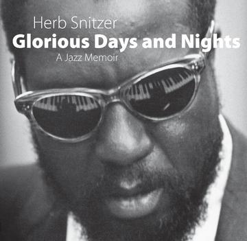 Glorious Days and Nights - A Jazz Memoir