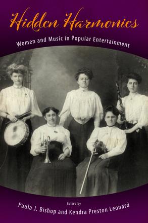 Hidden Harmonies - Women and Music in Popular Entertainment