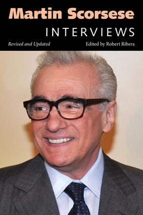 Martin Scorsese - Interviews, Revised and Updated