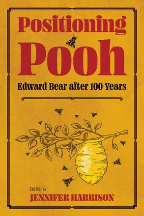 Positioning Pooh - Edward Bear after One Hundred Years