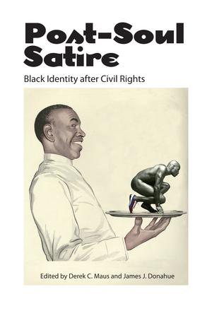 Post-Soul Satire - Black Identity after Civil Rights