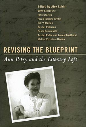 Revising the Blueprint - Ann Petry and the Literary Left