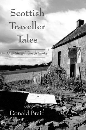 Scottish Traveller Tales - Lives Shaped through Stories