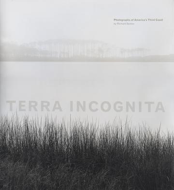 Terra Incognita - Photographs of America's Third Coast