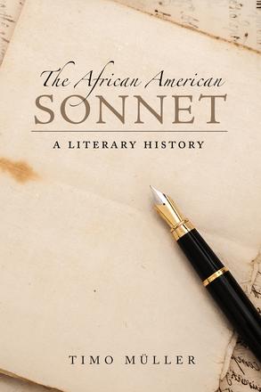 The African American Sonnet - A Literary History