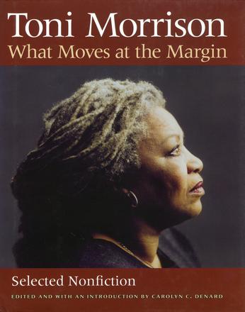 What Moves at the Margin - Selected Nonfiction