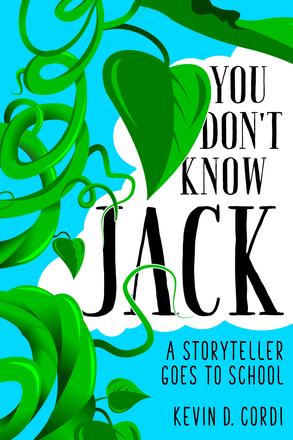 You Don’t Know Jack - A Storyteller Goes to School