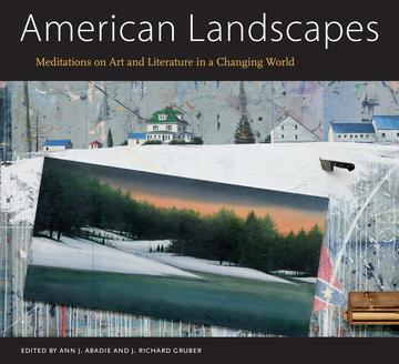 American Landscapes - Meditations on Art and Literature in a Changing World