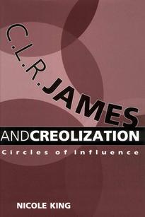 C. L. R. James and Creolization