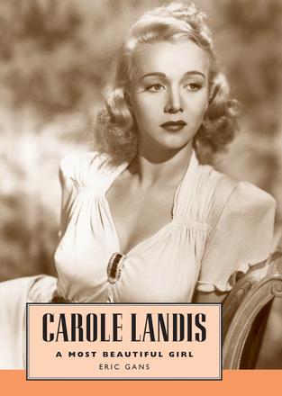 Carole Landis - A Most Beautiful Girl