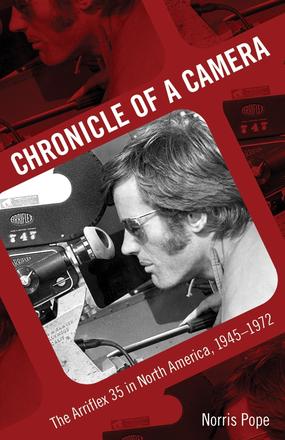 Chronicle of a Camera - The Arriflex 35 in North America, 1945–1972