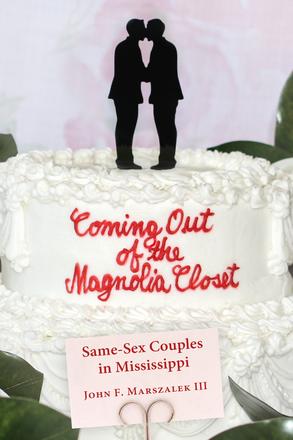 Coming Out of the Magnolia Closet - Same-Sex Couples in Mississippi
