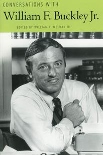 Conversations with William F. Buckley Jr.