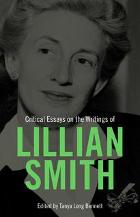 Critical Essays on the Writings of Lillian Smith