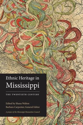 Ethnic Heritage in Mississippi - The Twentieth Century