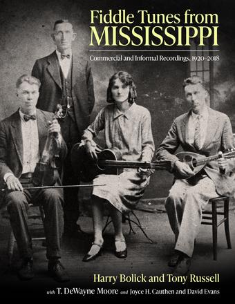 Fiddle Tunes from Mississippi - Commercial and Informal Recordings, 1920-2018