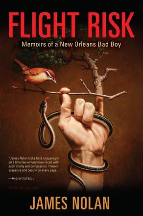 Flight Risk - Memoirs of a New Orleans Bad Boy