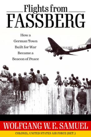 Flights from Fassberg - How a German Town Built for War Became a Beacon of Peace