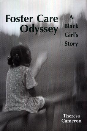 Foster Care Odyssey - A Black Girl's Story