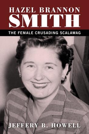 Hazel Brannon Smith - The Female Crusading Scalawag
