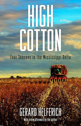 High Cotton - Four Seasons in the Mississippi Delta