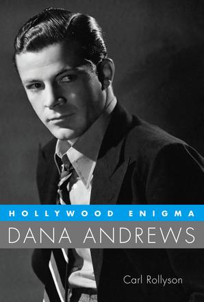 Hollywood Enigma - Dana Andrews