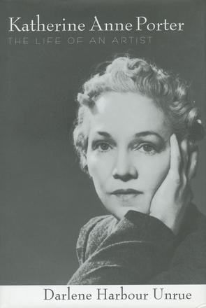 Katherine Anne Porter - The Life of an Artist