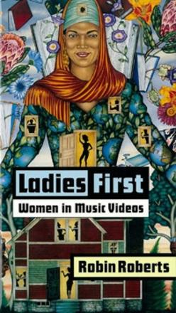 Ladies First - Women in Music Videos