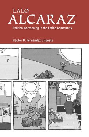 Lalo Alcaraz - Political Cartooning in the Latino Community