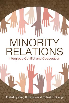 Minority Relations - Intergroup Conflict and Cooperation