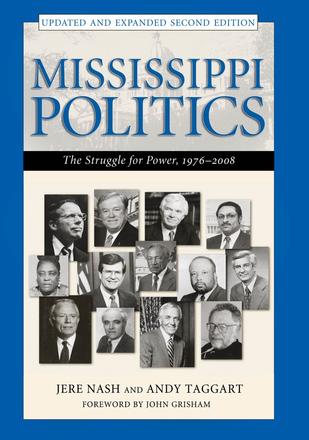 Mississippi Politics - The Struggle for Power, 1976-2008, Second Edition