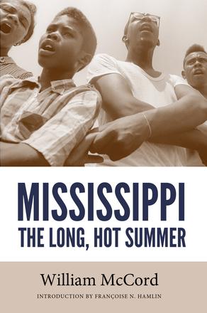 Mississippi - The Long, Hot Summer