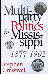 Multiparty Politics in Mississippi, 1877-1902
