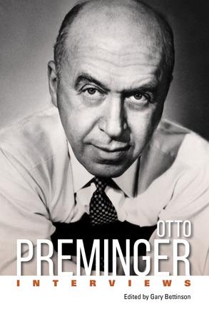 Otto Preminger - Interviews