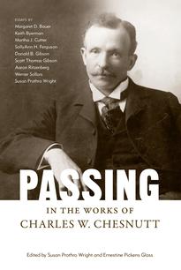 Passing in the Works of Charles W. Chesnutt