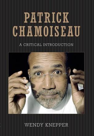Patrick Chamoiseau - A Critical Introduction