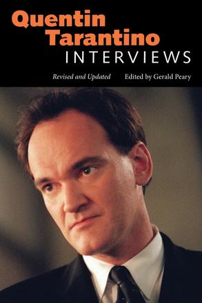 Quentin Tarantino - Interviews, Revised and Updated