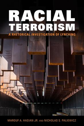 Racial Terrorism - A Rhetorical Investigation of Lynching