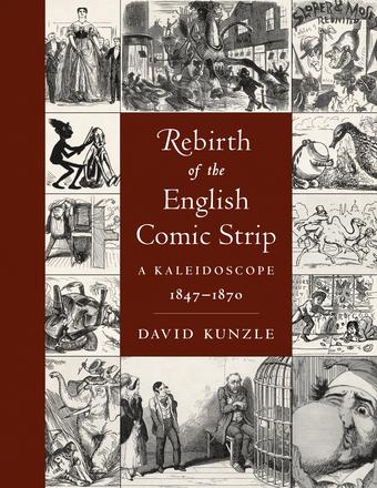 Rebirth of the English Comic Strip - A Kaleidoscope, 1847-1870