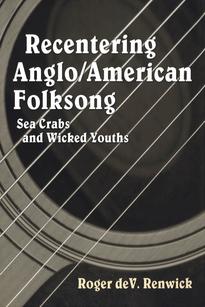 Recentering Anglo/American Folksong