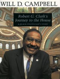 Robert G. Clark's Journey to the House