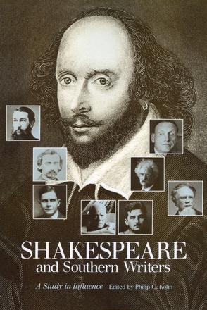 Shakespeare and Southern Writers - A Study in Influence