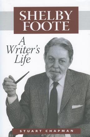 Shelby Foote - A Writer's Life